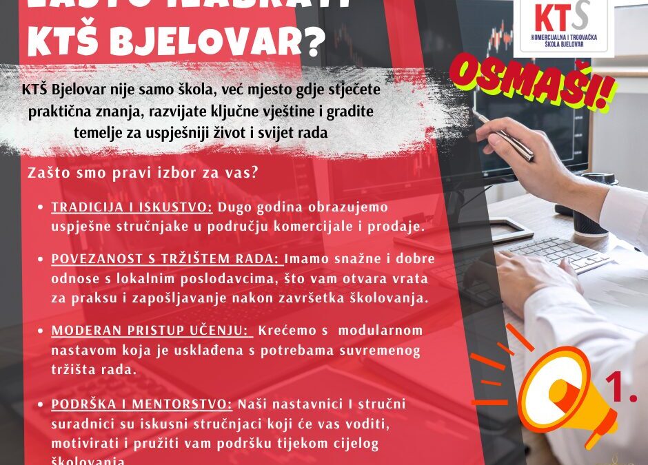ZAŠTO UPISATI KTŠ BJELOVAR I MALO O MODULARNOJ NASTAVI